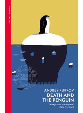 现货 企鹅的忧郁 安德烈·库尔科夫 Andrey Kurkov vintage classics系列 英文原版 Death and the Penguin