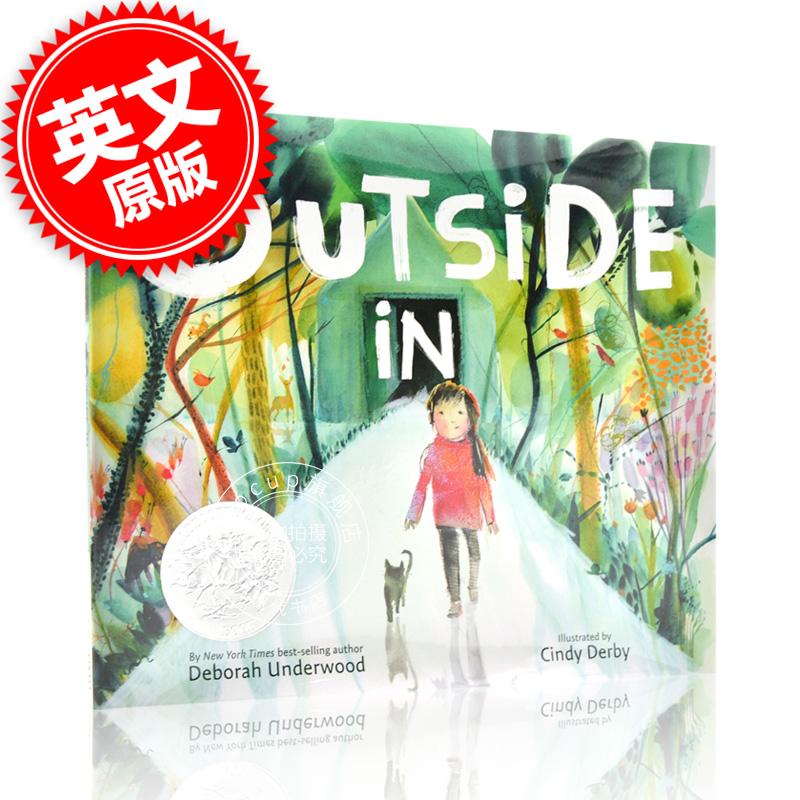 现货 屋里屋外 2021凯迪克银奖绘本精装书英文原版Outside In黛博拉·安德伍德自然科学启蒙绘本亲子阅读蓝思AD490L