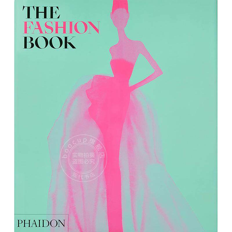 时尚之书修订和更新版 时尚历史 时尚设计 人物模特摄影 phaidon出版社 英文原版 The Fashion Book