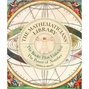 数学家图书馆：开启数字力量的书籍 Liber Historica系列 英文原版 The Mathematicians Library