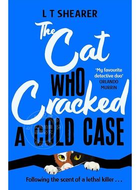 康拉德猫侦探小说3 破解悬案的猫 L T Shearer 英文原版 The Cat Who Cracked a Cold Case