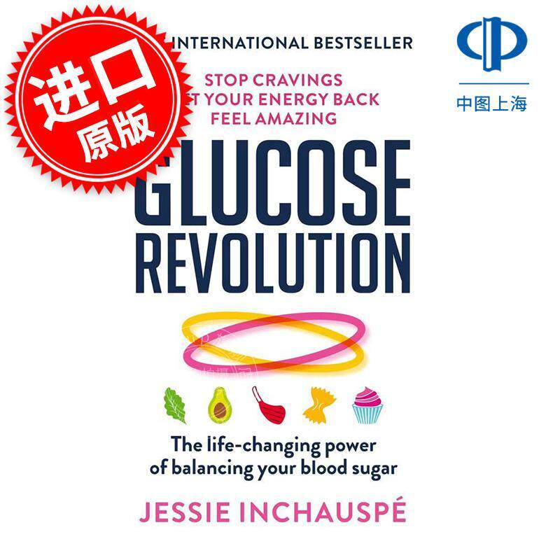 预售 血糖革命：平衡血糖的惊人力量 社科 英文原版 Glucose Revolution: The life-changing power of balancing your blood suga