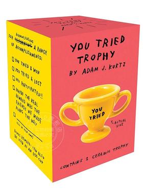 现货 你尝试过的奖杯 亚当·J·库尔茨 Adam J. Kurtz 黄釉陶瓷奖杯  英文原版 You Tried Trophy