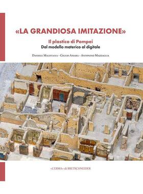 大仿造：庞贝古城模型从实物模型到数字模型 原版画册 意大利La Grandiosa Imitazione: Il Plastico Di Pompei Dal Modello Mater