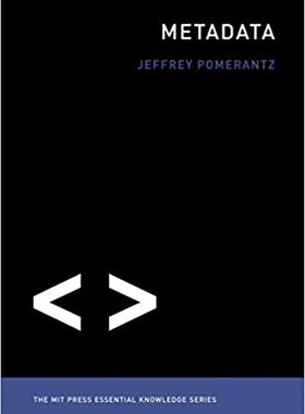 现货 元数据 英文原版 Metadata (The MIT Press Essential Knowledge series) 麻省理工学术书