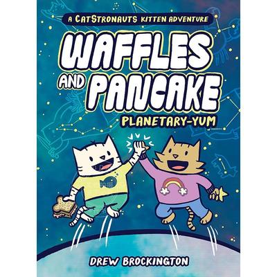 华夫饼和煎饼行星美味 儿童图像小说 英文原版 Waffles and Pancake Planetary YUM 6-9岁