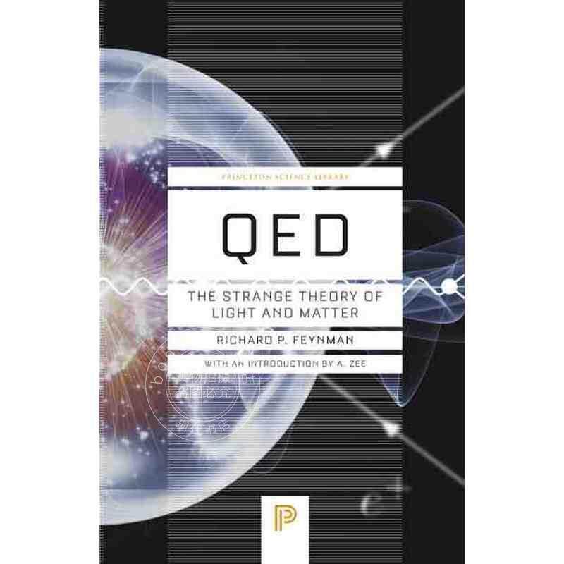 预售 QED量子电动力学（QED）：光与物质奇异理论