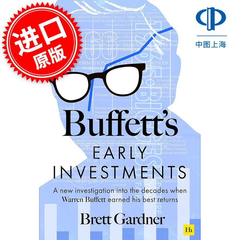 巴菲特早期投资策略 投资管理 Brett Gardner 英文原版 Buffett's Early Investments