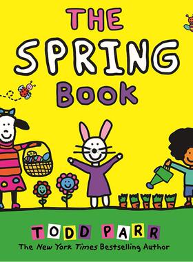 现货 春之书 英文原版 Spring Book 儿童精装图画书绘本故事 Todd Parr 4-8岁 色彩启蒙