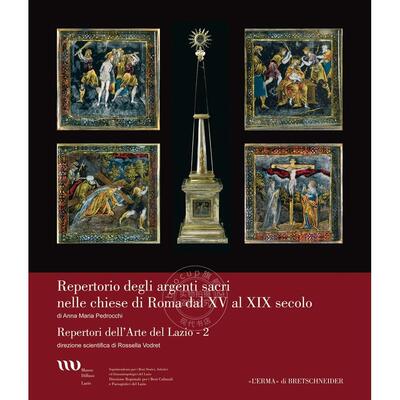 15 至 19 世纪罗马教堂神圣银器 原版画册 意大利艺术 Argenti sacri nelle chiese di Roma dal XV al XIX secolo