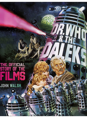 现货 神秘博士与戴立克 官方电影故事集 英文原版 Dr. Who & The Daleks: The Official Story of the Films