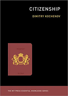 现货 公民权利 英文原版 Citizenship (The MIT Press Essential Knowledge series) 麻省理工学术书