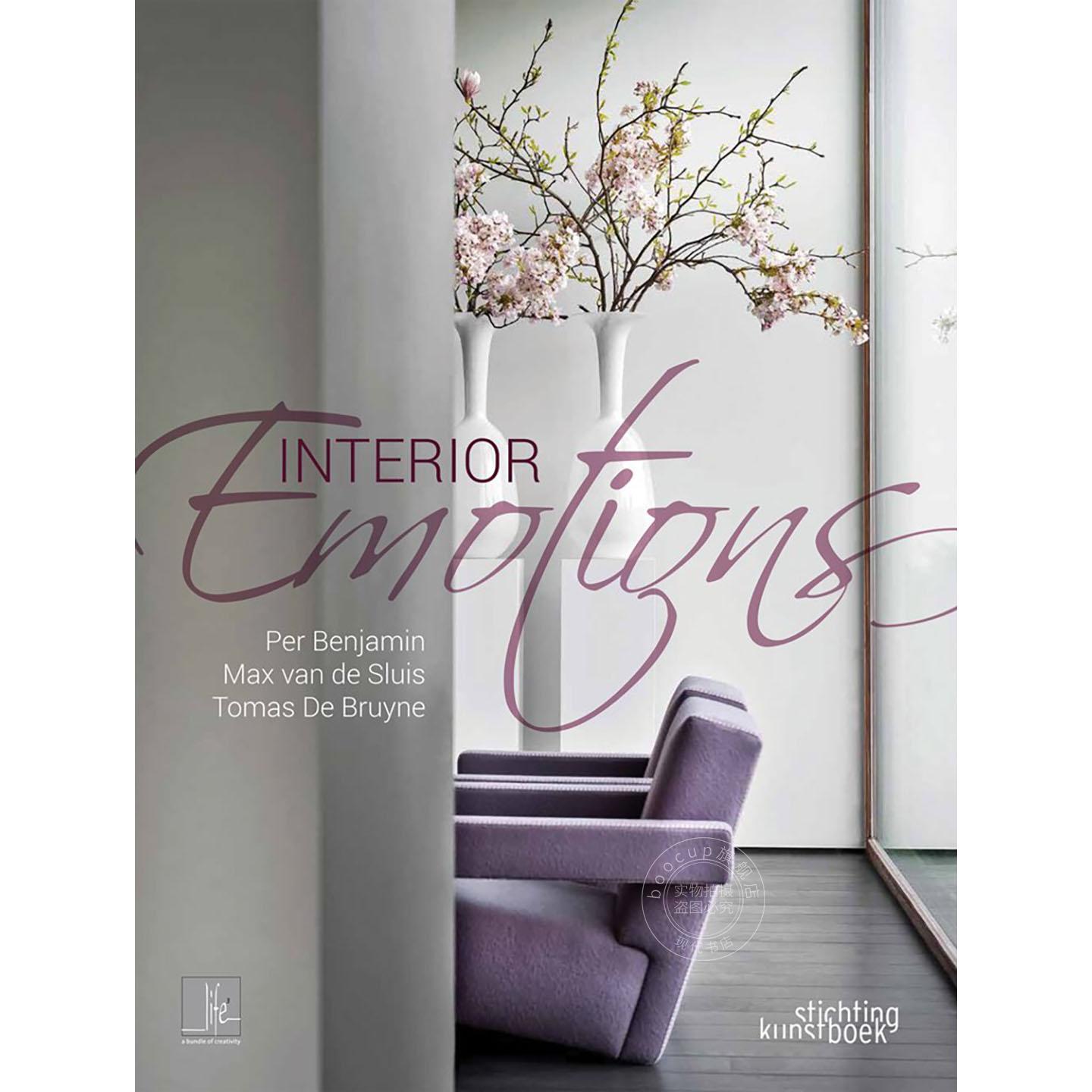 空间情绪 生活系列3 室内设计图鉴 居家装潢艺术 佩尔本杰明 Per Benjamin 英文原版 Interior Emotions: Life 3 精装