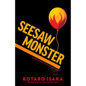 跷跷板怪物 子弹列车作者 伊坂幸太郎 英文原版 Seesaw Monster 侦探小说