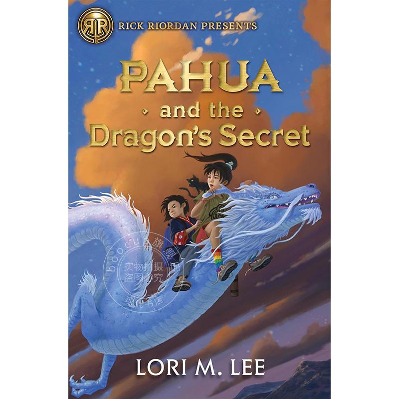 现货 帕胡亚和龙的秘密 青少年小说 Lori M. Lee 英文原版 Pahua and the Dragon's Secre 8-12岁