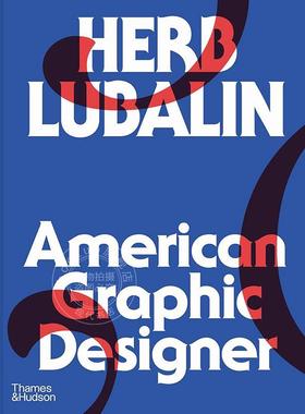 赫伯?卢巴林：美国平面设计师 Thames & Hudson出版社 艺术画集 英文原版 Herb Lubalin: American Graphic Designer