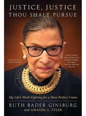 现货 正义，你应该追求的正义: 我为一个更完美的联邦而奋斗的一生 金斯伯格大法官自传  英文原版 Justice, Justice Thou Shalt P