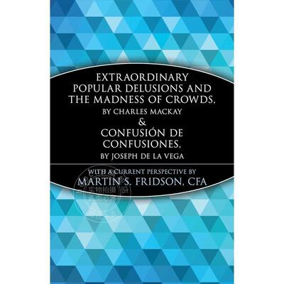预售  Extraordinary Popular Delusions and the Madness of Crowds and Confusin de Confusiones