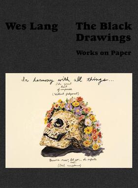 黑色画作 纸上作品 Wes Lang 涂鸦艺术画集 Heni出版社 英文原版 The Black Drawings: Works on Paper