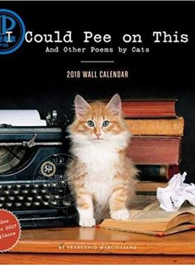 现货 英文原版 I Could Pee on This 2018 Wall Calendar