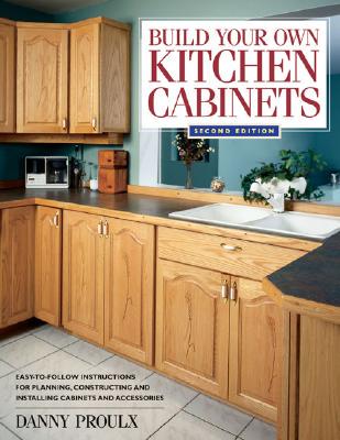 现货 Build Your Own Kitchen Cabinets (Popular Woodworking) 英文原版 木工教程 学做橱柜 进口图书
