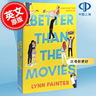 现货 比电影更好 Lynn Painter 英文原版 Better Than the Movies