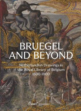 预售 勃鲁盖尔以及更多：比利时皇家图书馆中的荷兰素描 1500-1800 Daan van Heesch 进口艺术 英文原版 Bruegel and Beyond: Neth