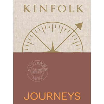 预售 四季杂志 旅行特辑 英文原版 Kinfolk Journeys John Burns 生活 旅行合集