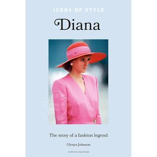 故事 fashion Johnson Glenys – Icons 时尚 偶像戴安娜：时尚 偶像 icon 英文原版 现货 Style The Diana story