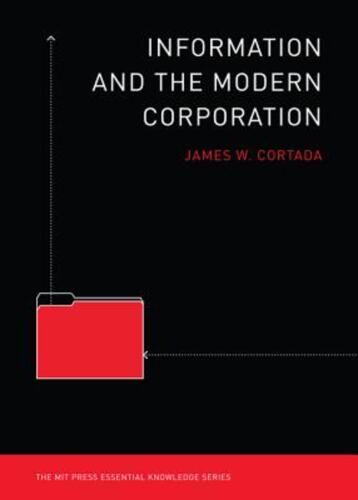现货 信息与现代企业 英文原版 Information and the Modern Corporation (The MIT Press Essential Knowledge series) 麻省理工