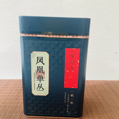 2025春茶 蜜兰香 凤凰单从 醇香型 200g