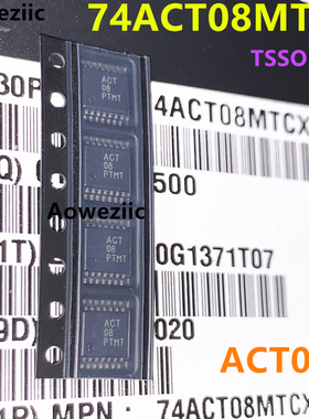 74ACT08MTCX TSSOP-14 丝印 ACT08 二输入与门 逻辑门 全新原装