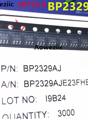 10个 BP2329AJ SOT23-6 丝印 2329AJ LED驱动电源芯片 全新原装