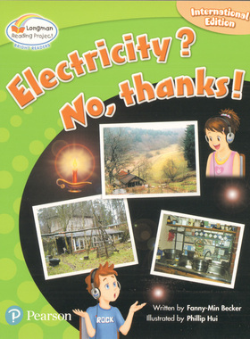 朗文Longman Reading Project Bright Readers Electricity？No，thanks！ Level 4年级小学课外阅读 原版少儿英语分级阅读绘本
