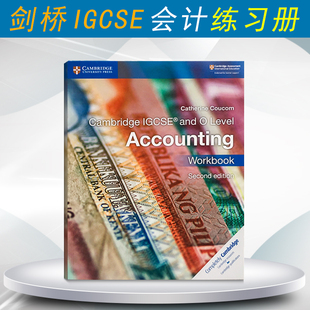 剑桥大学出版 IGCSE and 现货 Accounting 剑桥igcse和olevel会计练习册 社 edition second Workbook 第二版 Level Cambridge