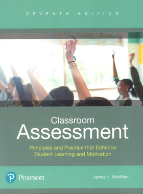 特价清仓培生原版进口 课堂评估原理与实践  Classroom Assessment 增强学生学习与动机的原则与实践 第七版9780134523309