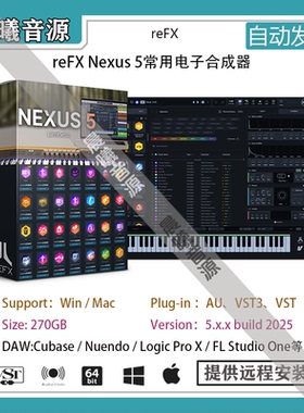 reFX Nexus 5常用电音合成器270G完整版本AU VST插件2026全套扩展