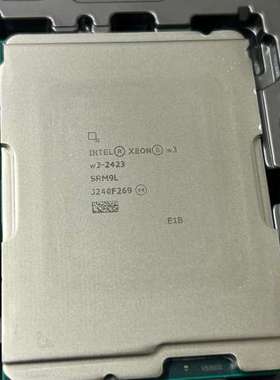 议价-Intel xeon至强 W3-2423  2425 cpu