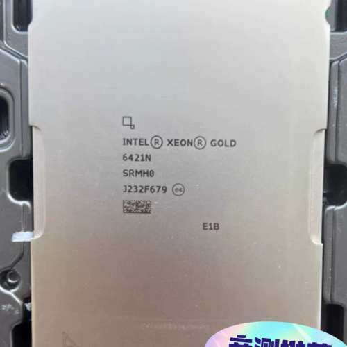议价-XEON GOLD 6421N正式版  cpu 2.8G