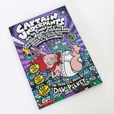7~10岁内裤超人 Captain Underpants and the Invasion of the Incredibly Naughty Cafeteria Ladies from Outer Space 英文原版