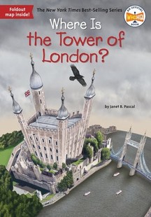 地理文化科普 the Who Was Tower London?伦敦塔在哪里？ 进口英文原版 青少年中小学生课外阅读书籍 Is系列 Where