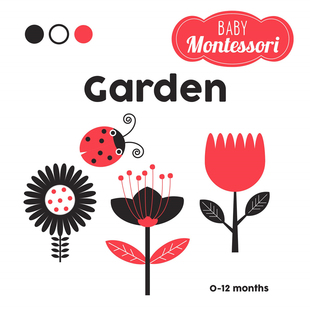 进口英文原版 My First Book the Garden. Baby Montessori 我的第一本书是《花园》。蒙台梭利婴儿 儿童英语启蒙阅读绘本 纸板书