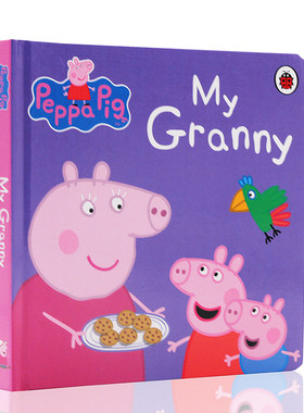 进口英文原版正版 佩佩猪 Peppa Pig My Granny 粉红猪小妹 Ladybird 小猪佩琪 佩琦 佩奇 儿童英语启蒙绘本 纸板书
