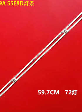 适用海信H55E9A 55E8D灯条HE550X5U51-L1+2019053101+APT-HXLB190