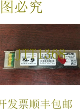 原装供应Nortel CLEI IPUIAMTWAA 10G SFP 模块