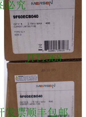 原装供应9F60ECB040 保险丝 40E AMPS 2400V 伏 EJ-1 型 D 3540
