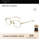 开云眼镜 钛合金光学近视眼镜框镜架BV1423OA 葆蝶家BV男女同款