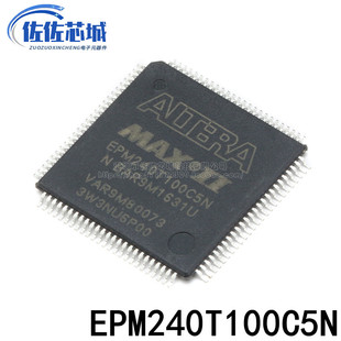 5M240ZT100C5N EPM240T100C5N C5N EPM240GT100I5N 全新 I5N
