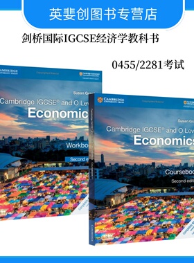 0455/2281考试 Cambridge IGCSE®and O Level Economics Coursebook IGCSE和0级经济学教科书 9781108440387/9781108440400