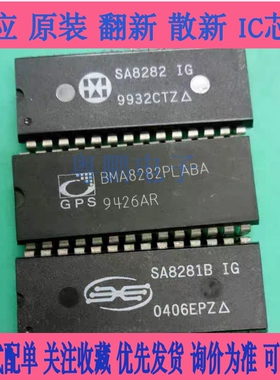 SA8282IG BMA8282PLABA SA8281BIG原码三相PWM波形发生器 DIP28